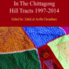 MAPPING CONFLICT IN CHITTAGONG HILL TRACTS 1997-2014