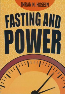 FASTING AND POWER – THE STRATEGIC IMPORTANCE OF THE FAST