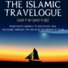 THE ISLAMIC TRAVELOGUE 2007-2008