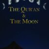 THE QURAN AND THE MOON