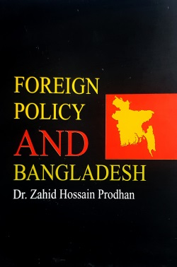 FOREIGN POLICY AND BANGLADESH